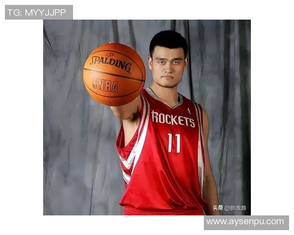 姚明在赛场上的风范与纪律精神的深刻影响与启示 姚明在赛场上的风范与纪律精神的深刻影响与启示